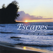 Escapes: Music for Relaxing - Jeff Gold