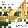 The Piano Tribute To John Mayer - Vitamin Piano Series