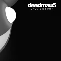 Ghosts N Stuff - Single - Deadmau5