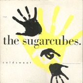 The Sugarcubes - Coldsweat