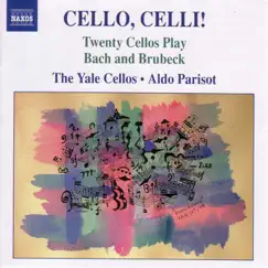 Cello, Celli: Bach and Brubeck by Aldo Parisot & The Yale Cellos album reviews, ratings, credits