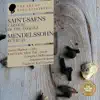 Saint-Saens: Carnival of the Animals - Mendelssohn: Ruy Blas album lyrics, reviews, download
