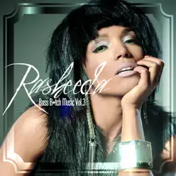 Boss B*tch Music, Vol. 3 - Rasheeda