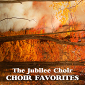 Choir Favorites - The Jubilee Choir