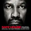 Safe House (Original Motion Picture Soundtrack) album lyrics, reviews, download