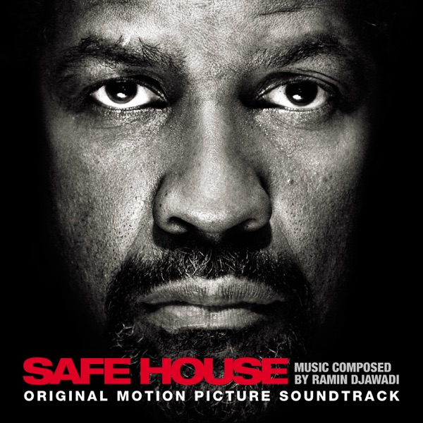 Safe House (Original Motion Picture Soundtrack) - Ramin Djawadi