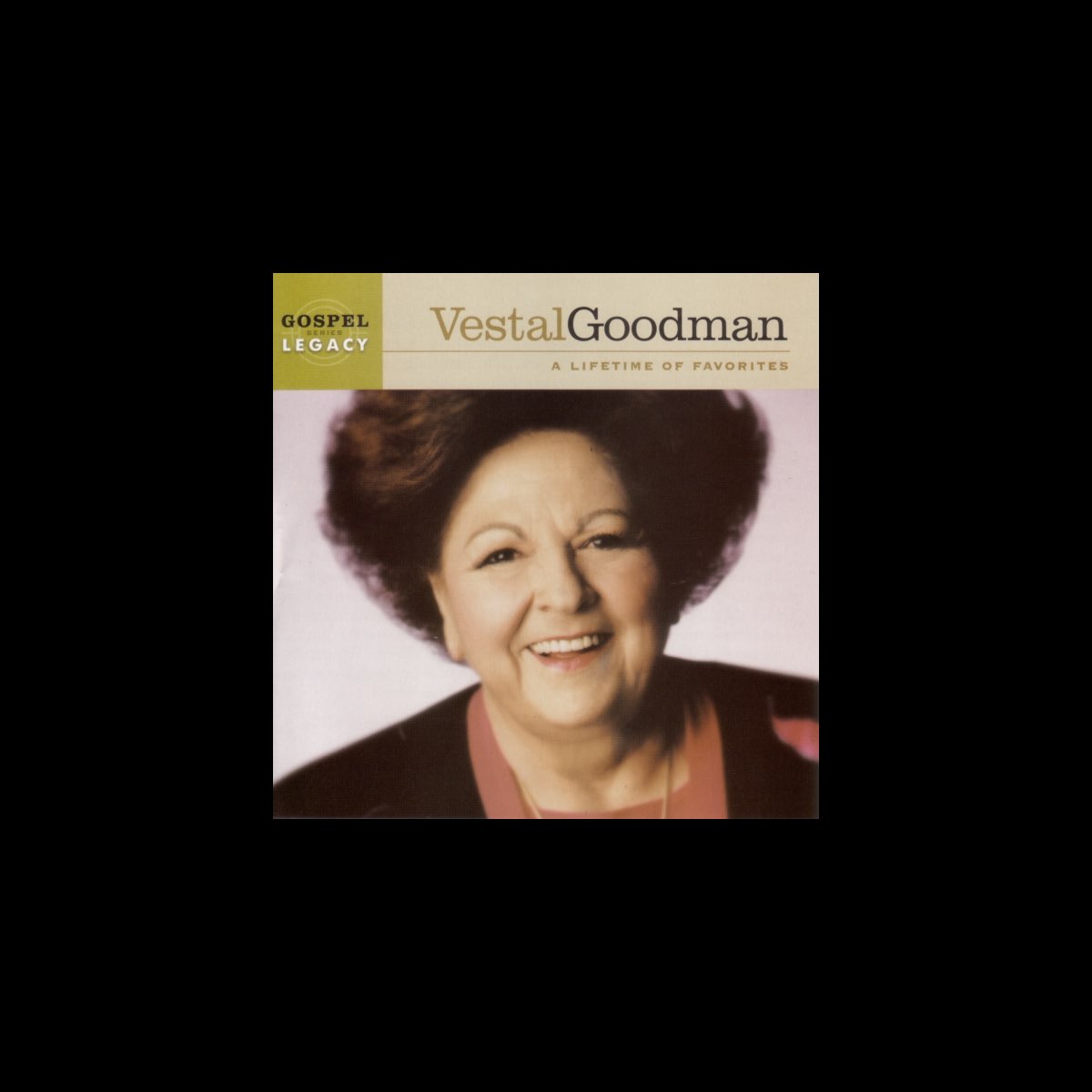 ‎A Lifetime of Favorites by Vestal Goodman on Apple Music