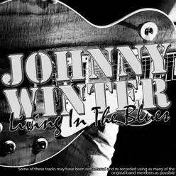 Living In The Blues - Johnny Winter