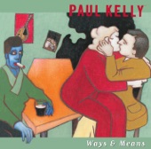 Paul Kelly - These Are the Days