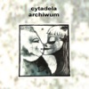Cytadela - Jeśli Tylko Chcesz
