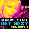 Get Sexy - Remixes 2 - EP