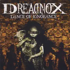 Dance of Ignorance - Dreadnox