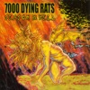 7000 Dying Rats - Rock N Roll Weapon