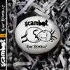 Scambot 1 album lyrics, reviews, download