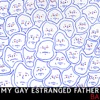 My Gay Estranged Father