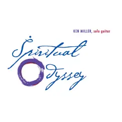 Spiritual Odyssey by Ken Miller album reviews, ratings, credits