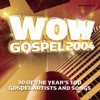 Wow Gospel 2004, 2004