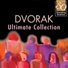 Dvořák: Ultimate Collection (Standing Ovation Series)