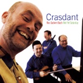 Crasdant - Nos Sadwrn Bach (Not Yet Saturday)
