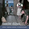 Fascht Dihei