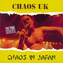 Chaos In Japan - Chaos Uk