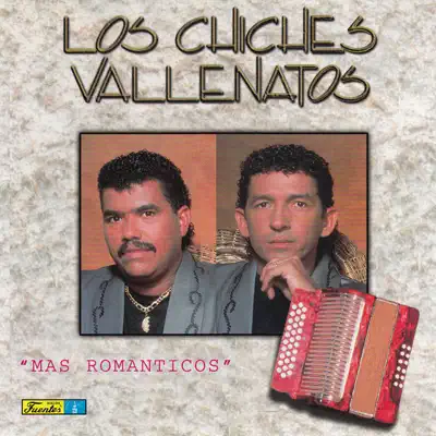 Mas Romanticos - Los Chiches Vallenatos