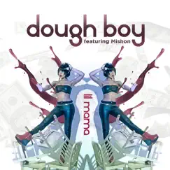 Dough Boy (feat. Mishon) Song Lyrics