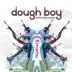 Dough Boy (feat. Mishon) song reviews