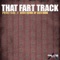 That Fart Track (Alex Mind Remix) - Perfect Cell lyrics