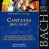 Bach, J.S.: Cantatas, Bwv 115-117 album lyrics, reviews, download