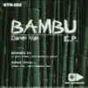 Bambú E.P. - EP album lyrics, reviews, download