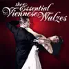 The Essential Viennese Walzes album lyrics, reviews, download