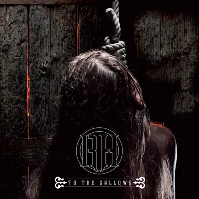To The Gallows - Raise Hell