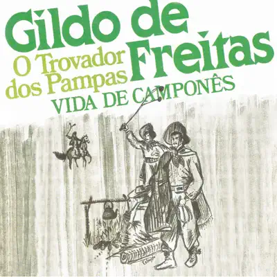 Vida de Camponês - Gildo de Freitas Vida de Camponês - Gildo de Freitas