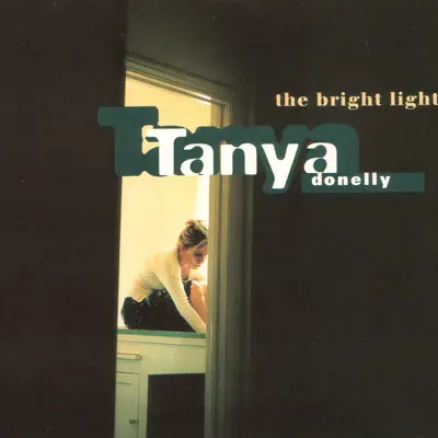 The Bright Light- EP - Tanya Donelly