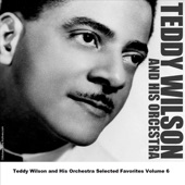 Teddy Wilson and His Orchestra Selected Favorites (Vol. 6) artwork