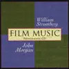 Film Music of William Stromberg and John Morgan album lyrics, reviews, download