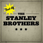 The Stanley Brothers - The Drunkard's Hell