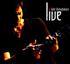 Jake Shimabukuro: Live