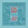 Love & War & the Sea In Between album lyrics, reviews, download