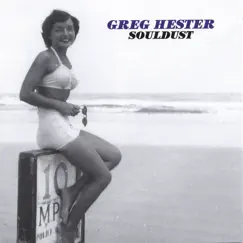Souldust by Greg Hester album reviews, ratings, credits