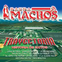 Trayectoria: Banda Machos - Banda Machos