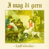 I Mag Di Gern - Liab'slieder, 2010