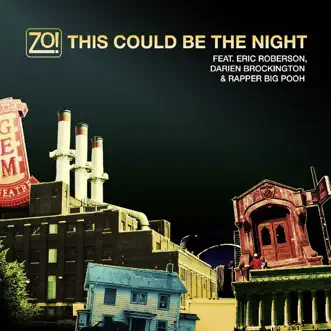 This Could Be the Night (feat. Darien Brockington, Eric Roberson & Big Pooh) - EP by Zo! album reviews, ratings, credits