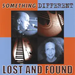 Something Different by Lost and Found album reviews, ratings, credits
