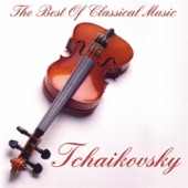 Tchaikovsky:The Best of Classical Music artwork