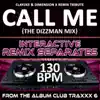 Call Me (Claydee & Dimension X Remix Tribute) [130 BPM Interactive Remix Separates] - EP album lyrics, reviews, download