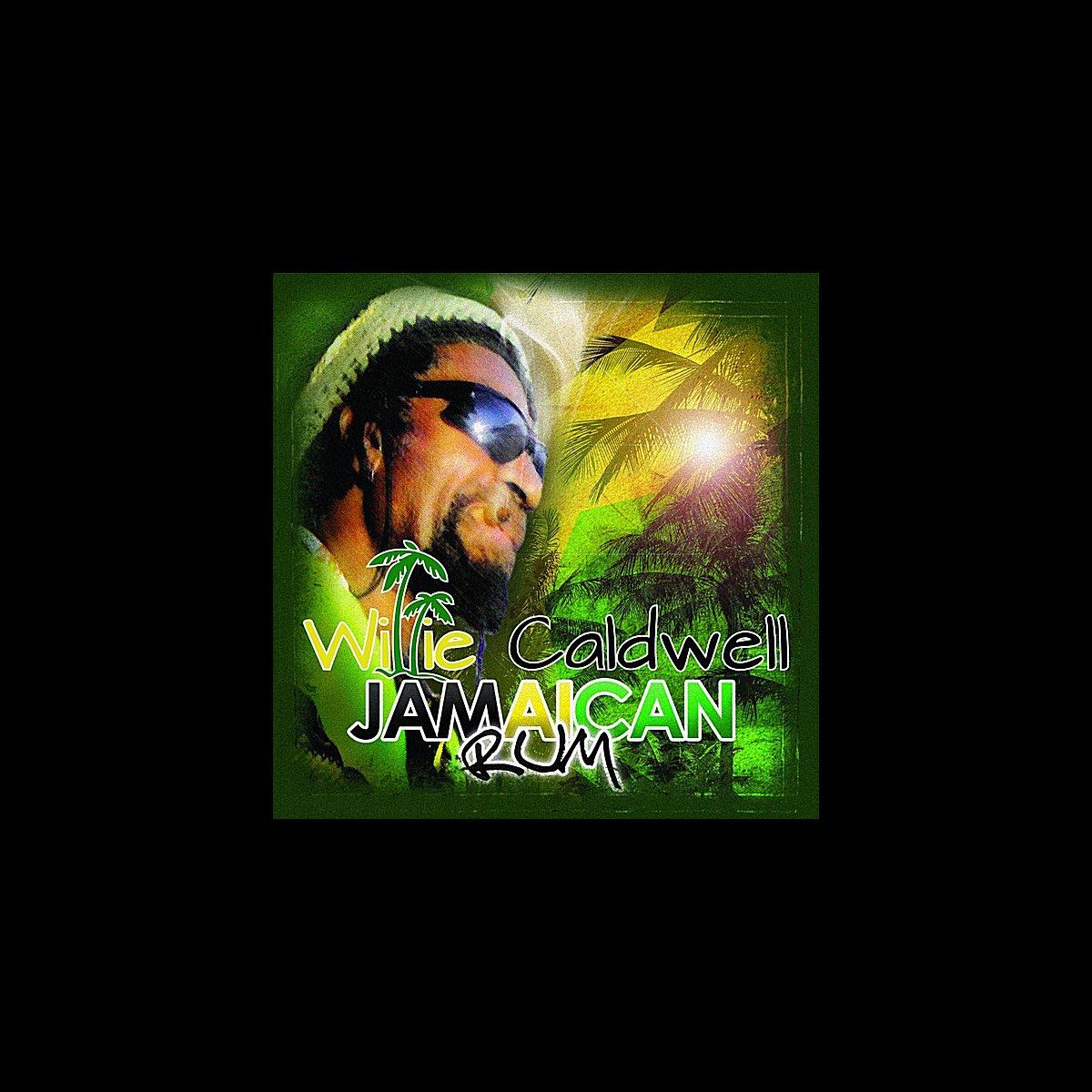 ‎Jamaican Rum by Willie Caldwell on Apple Music