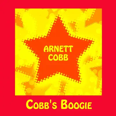 Arnett Cobb, Cobb's Boogie - Arnett Cobb Arnett Cobb, Cobb's Boogie - Arnett Cobb