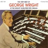 The Best of George Wright, 2006